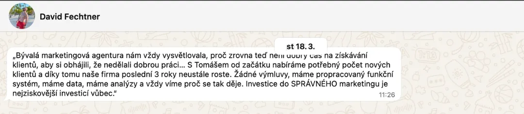 Vzkaz od Davida Fechtnera o tom, že firma díky marketingu tři roky roste